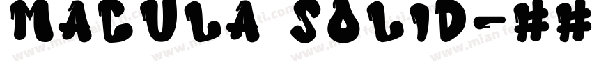 Macula Solid字体转换